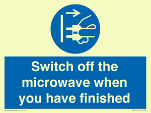 Switch off the microwave when you have finished